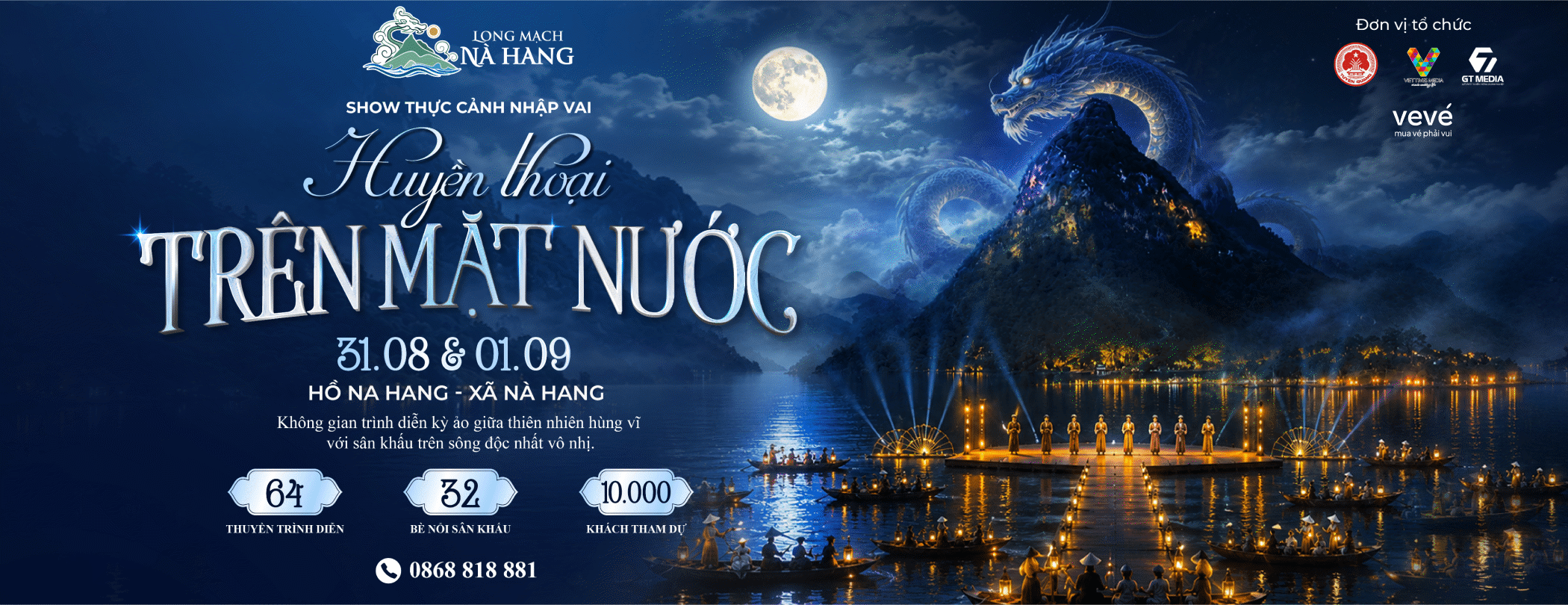 Từ truyền thuyết đến sân khấu, show thực cảnh Long Mạch Nà Hang kể lại câu chuyện gì?